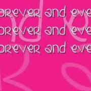 Il testo FOREVER AND EVER di HE IS WE è presente anche nell'album My forever (2010)