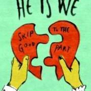 Il testo ALL ABOUT US di HE IS WE è presente anche nell'album Skip to the good part (2011)