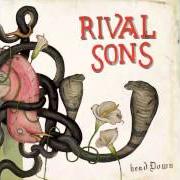 Il testo MANIFEST DESTINY PT. 2 di RIVAL SONS è presente anche nell'album Head down (2012)