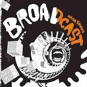 Il testo DISTORSION dei BROADCAST è presente anche nell'album Ha ha sound (2003)