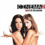 Il testo AH! AH! AH! di CINEMA 2 è presente anche nell'album Chicas de contrabando (2008)