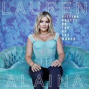 Il testo IF THE WORLD WAS A SMALL TOWN di LAUREN ALAINA è presente anche nell'album Sitting pretty on top of the world (2021)