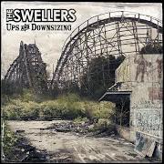Il testo DO YOU FEEL BETTER YET? dei THE SWELLERS è presente anche nell'album Ups and downsizing (2009)