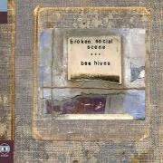 Il testo TIME = CAUSE dei BROKEN SOCIAL SCENE è presente anche nell'album Been hives