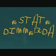 Estate dimmerda