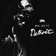 Il testo I'M GONNA BE di BIG SEAN è presente anche nell'album Detroit (2012)