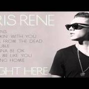 Il testo GONNA BE OK di CHRIS RENE è presente anche nell'album I'm right here (2012)