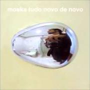 Il testo O JARDIM DO SILÊNCIO di PAULINHO MOSKA è presente anche nell'album Tudo novo de novo (2003)