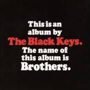 Il testo THE ONLY ONE dei THE BLACK KEYS è presente anche nell'album Brothers (2010)