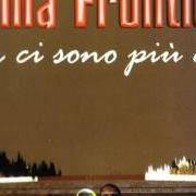 Il testo VFS di ULTIMA FRONTIERA è presente anche nell'album Non ci sono più eroi (2003)