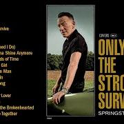 Il testo 7 ROOMS OF GLOOM di BRUCE SPRINGSTEEN è presente anche nell'album Only the strong survive (2022)