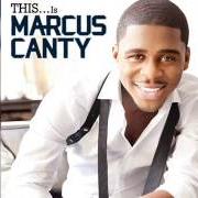 Il testo USED BY YOU di MARCUS CANTY è presente anche nell'album This is... marcus canty (2012)