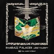 Il testo THEY COME IN GOLD di SHABAZZ PALACES è presente anche nell'album Lese majesty (2014)