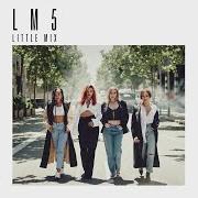 Il testo THINK ABOUT US di LITTLE MIX è presente anche nell'album Think about us (2019)