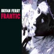 Il testo HIROSHIMA... di BRYAN FERRY è presente anche nell'album Frantic (2002)