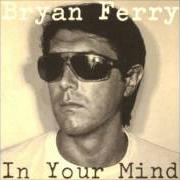 Il testo THIS IS TOMORROW di BRYAN FERRY è presente anche nell'album In your mind (1977)