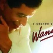 Fogo e paixão - o melhor de wando Fogo e paixão - o melhor de wando