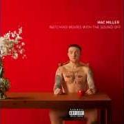 Il testo YOUFORIA di MAC MILLER è presente anche nell'album Watching movies with the sound off (2013)
