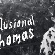 Il testo DR. THOMAS di MAC MILLER è presente anche nell'album Delusional thomas (2013)