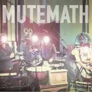 Il testo ARMISTICE dei MUTEMATH è presente anche nell'album Armistice (2009)