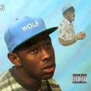 Il testo WOLF di TYLER THE CREATOR è presente anche nell'album Wolf (2013)