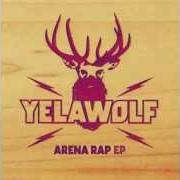 Il testo CANDY DREAMS dei YELAWOLF è presente anche nell'album Arena rap