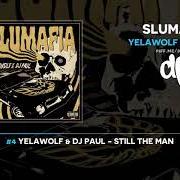 Il testo SLUMAFIA dei YELAWOLF è presente anche nell'album Slumafia (2021)