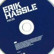 Il testo BITTER END di ERIK HASSLE è presente anche nell'album Pieces (2010)