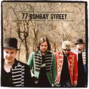 Il testo MISS YOU GIRL di 77 BOMBAY STREET è presente anche nell'album Up in the sky (2011)