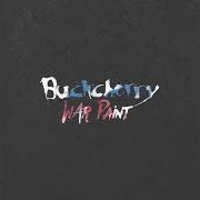 Il testo WARPAINT dei BUCKCHERRY è presente anche nell'album Warpaint (2019)