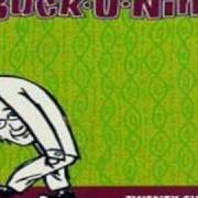 Il testo NINETEEN dei BUCK-O-NINE è presente anche nell'album Twenty-eight teeth (1997)