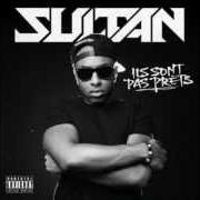 Il testo DEDANS PLEIN di SULTAN è presente anche nell'album Ils sont pas prêts réédition (2012)