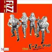 Il testo THE LAND OF MAKE BELIEVE 2017 dei BUCKS FIZZ è presente anche nell'album The f-z of pop (2017)