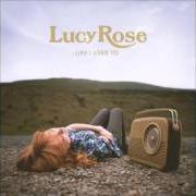Il testo RED FACE di LUCY ROSE è presente anche nell'album Like i used to (2012)