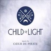 Il testo PATH OF THE ECLIPSE di COEUR DE PIRATE è presente anche nell'album Child of light (2014)
