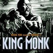 Il testo YOU'RE ALL THAT I NEED dei BUDDHA MONK è presente anche nell'album Zu chronicles 6: king monk (2008)