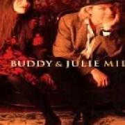 Buddy & julie miller Buddy & julie miller
