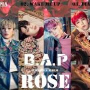 Il testo WAKE ME UP di B.A.P è presente anche nell'album Rose (2017)