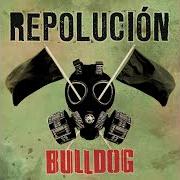 Il testo TODO ME SALE MAL dei BULLDOG è presente anche nell'album Repolución (2009)