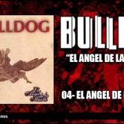 Il testo A UN AMIGO dei BULLDOG è presente anche nell'album El angel de la muerte (1998)