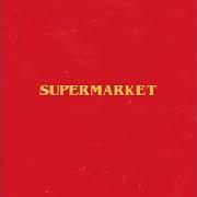 Il testo SUPERMARKET dei LOGIC è presente anche nell'album Supermarket (soundtrack) (2019)