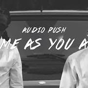 Il testo I TOLD YOU SO / BLOCK PARTY degli AUDIO PUSH è presente anche nell'album Come as you are (2013)