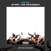 Il testo THANKFUL degli AUDIO PUSH è presente anche nell'album No rest… for the blessed (2020)