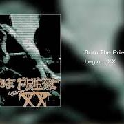 Il testo KEROSENE dei BURN THE PRIEST è presente anche nell'album Legion: xx (2018)
