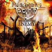 Il testo TO HELL AND BACK dei BURNING POINT è presente anche nell'album Burned down the enemy (2006)