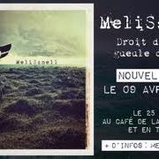 Il testo LA CRAPULE di MELISSMELL è presente anche nell'album Droit dans la gueule du loup (2013)