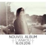 Il testo LE CHANT DES ÉCLAIRÉS di MELISSMELL è presente anche nell'album L'ankou (2016)