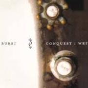 Il testo A NEW BEGINNING dei BURST è presente anche nell'album Conquest : writhe (2000)