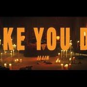 Like you do Like you do