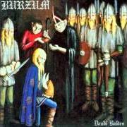 Il testo ILLA TIDANDI dei BURZUM è presente anche nell'album Daudi baldrs (1997)